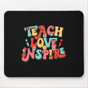 Holiday Back To School Teach Love Inspire Teacher  Mouse Pad