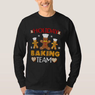 Holiday Baking Team Gingerbread Cookie Xmas T-Shirt