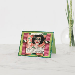 Holiday cheers card-it's the only time of year