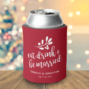 Holiday Eat Drink and Be Married Red Can Cooler