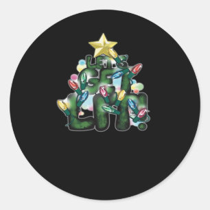 Holiday Fun -Let's Get Lit This Christmas Classic Classic Round Sticker