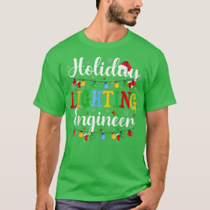 Holiday Lighting Engineer Christmas Light Mens  T-Shirt