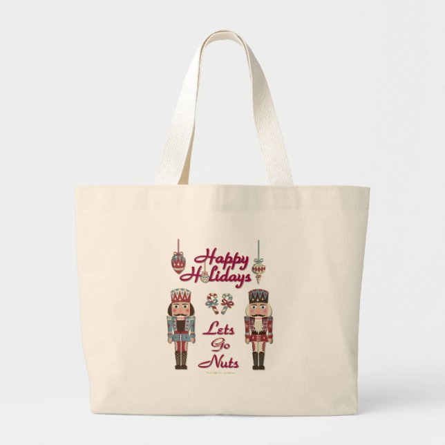 Holiday Nutcracker Lets Go Nuts Large Tote Bag (Front)