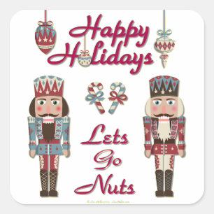 Holiday Nutcracker Lets Go Nuts Square Sticker