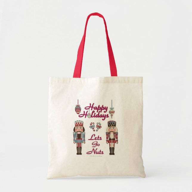 Holiday Nutcracker Lets Go Nuts Tote Bag (Front)