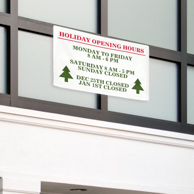 Holiday opening hours outdoor business banner sign (Outside Building)