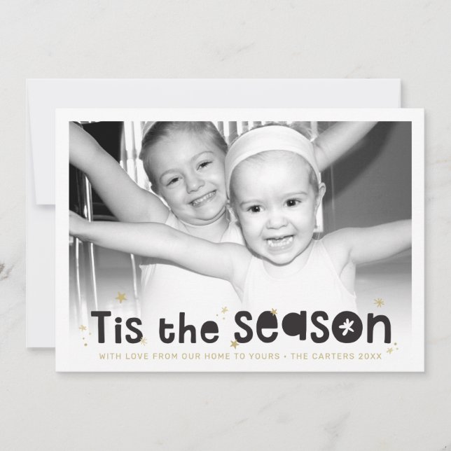 HOLIDAY PHOTO tis the season quote black gold Card (Front)
