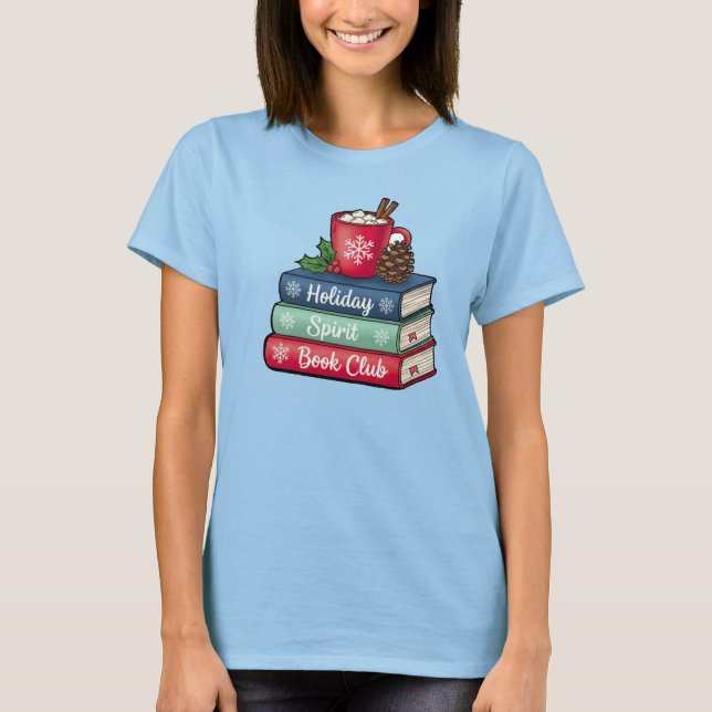 Holiday Spirit Book Club T-Shirt | Book Lovers (Front)