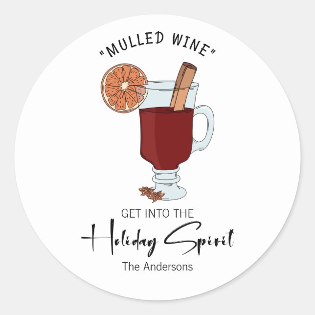 Holiday Spirit Mulled Wine Holiday Classic Round Sticker (Front)