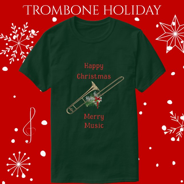 Holiday Trombone Happy Christmas Merry Music T-Shirt (Enjoy a Merry Music Holiday.)