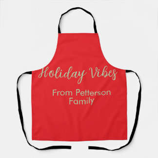 Holiday Vibes red Christmas add family name date b Apron