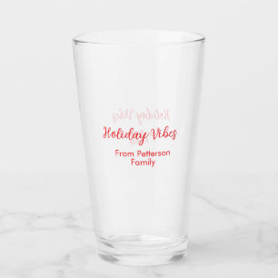 Holiday Vibes red Christmas add family name date b Glass