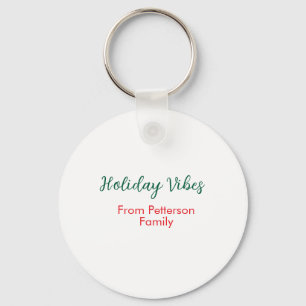 Holiday Vibes red Christmas add family name date b Key Ring