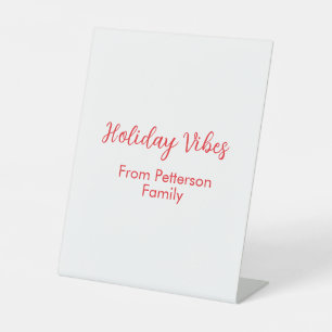 Holiday Vibes red Christmas add family name date b Pedestal Sign