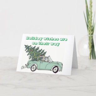 **HOLIDAY** WISHES ARE "ON THEIR WAY" HOLIDAY CARD