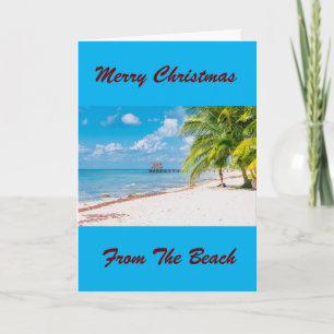 HOLIDAY WISHES FROM ***THE BEACH*** CARD