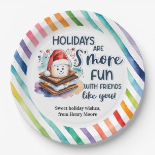 Holidays Are S'more Fun With Friends Like You. Paper Plate