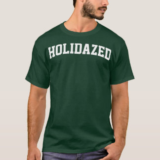 Holidazed Funny Christmas T-Shirt