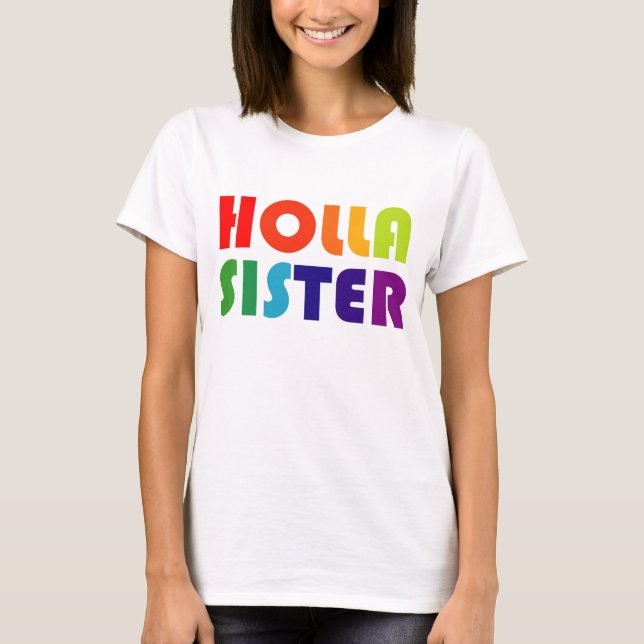 Holla Sister T-Shirt (Front)