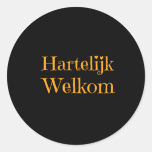Holland - Hartelijk Welkom Welcome To The Classic Round Sticker