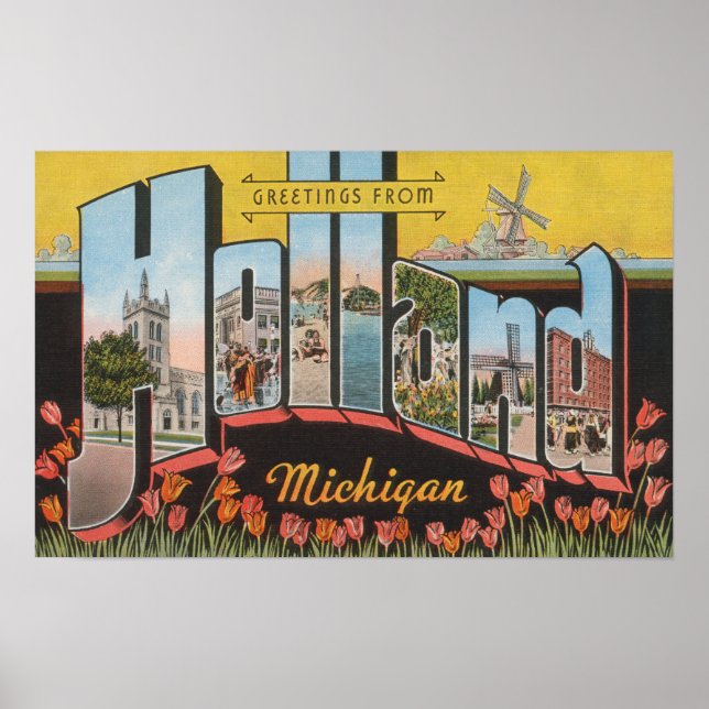 Holland, Michigan - Large Letter Scenes Poster (Front)