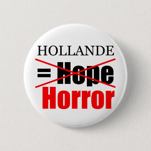 Hollande Not Hope = Horror - R Button
