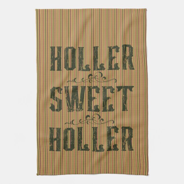 Holler Sweet Holler Rustic Country Tea Towel (Vertical)
