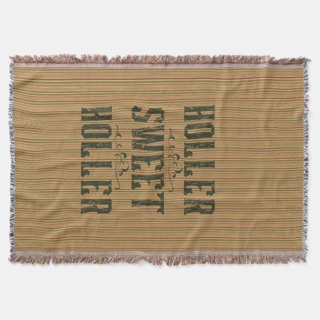 Holler Sweet Holler Rustic Country Throw Blanket (Front)