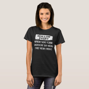 Hollow Point-Gun Rights Second Amendment 2Nd Firea T-Shirt