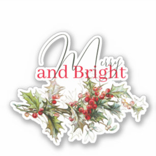 Holly and berries Merry and bright