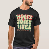 Holly Christmas Jolly Vibes Groovy Retro Xmas