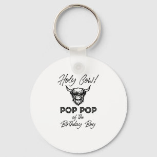 Holly Cow Pop Pop Of The Birthday Boy Highland Cow Key Ring