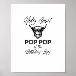 Holly Cow Pop Pop Of The Birthday Boy Highland Cow Poster