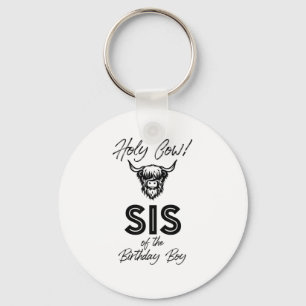 Holly Cow Sis Of The Birthday Boy Highland Cow 1st Key Ring