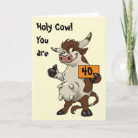 Holly Cow You Are 40 Funny Birthday