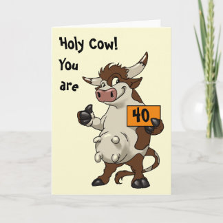 Holly Cow You Are 40 Funny Birthday Card