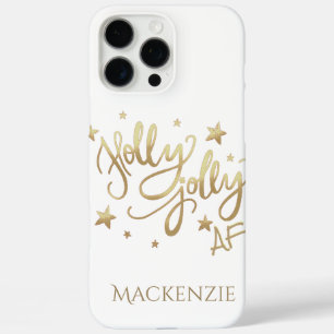 Holly Jolly AF   Shiny Gold Faux Foil Script iPhone 16 Pro Max Case