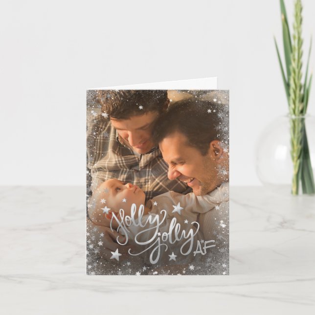 Holly Jolly AF | Shiny Silver Faux Foil Photo Holiday Card (Front)