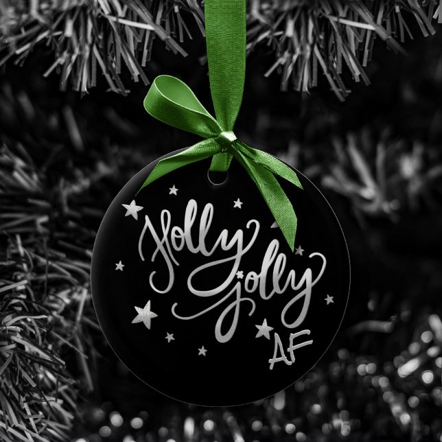 Holly Jolly AF | Shiny Silver Faux Foil Script Ceramic Tree Decoration (Creator Uploaded)