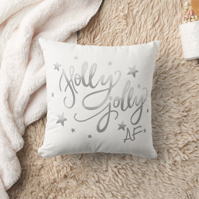 Holly Jolly AF | Shiny Silver Faux Foil Script Cushion (Blanket)