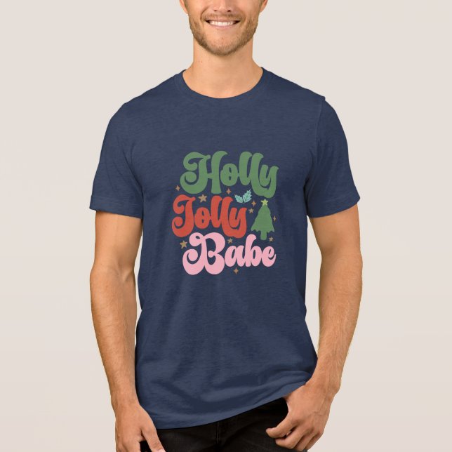 Holly Jolly Babe Retro Groovy Christmas Holidays Tri-Blend Shirt (Front)