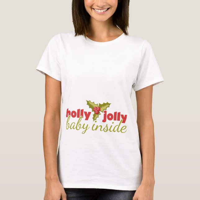 Holly Jolly Baby Inside T-Shirt (Front)