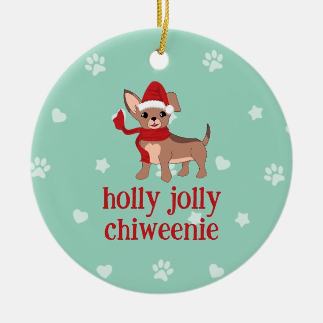 holly jolly Chiweenie  Ceramic Tree Decoration (Front)