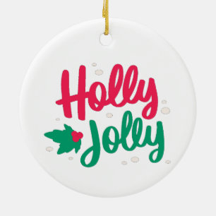 Holly Jolly Christmas  Ceramic Tree Decoration