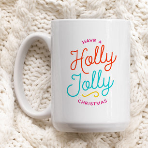 Holly Jolly Christmas Coffee Mug