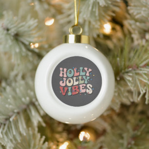 Holly Jolly Christmas Gift Family Xmas Holiday  Ceramic Ball Christmas Ornament