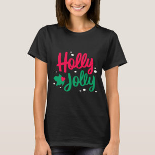 Holly Jolly Christmas  T-Shirt