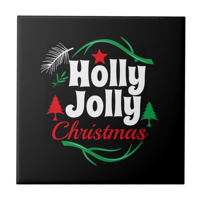 Holly Jolly Christmas    Tile (Front)