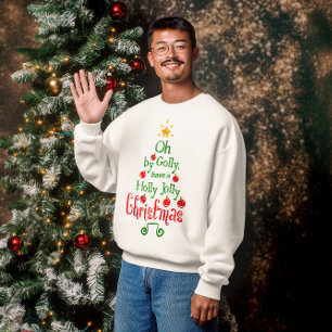 Holly Jolly Christmas Typography Classic Song Sweatshirt