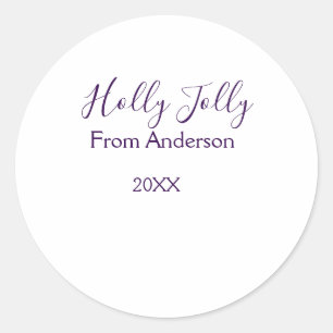 Holly Jolly holidays add name family year purple s Classic Round Sticker